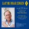 Huub Oosterhuis - Laat Mij Maar Zingen 1